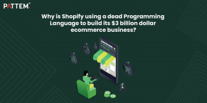 Why is Shopify using a dead Programming Language to build its $3 billion dollar ecommerce business?